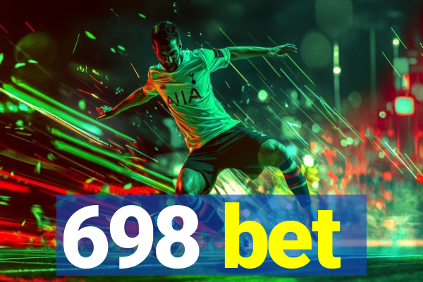 698 bet